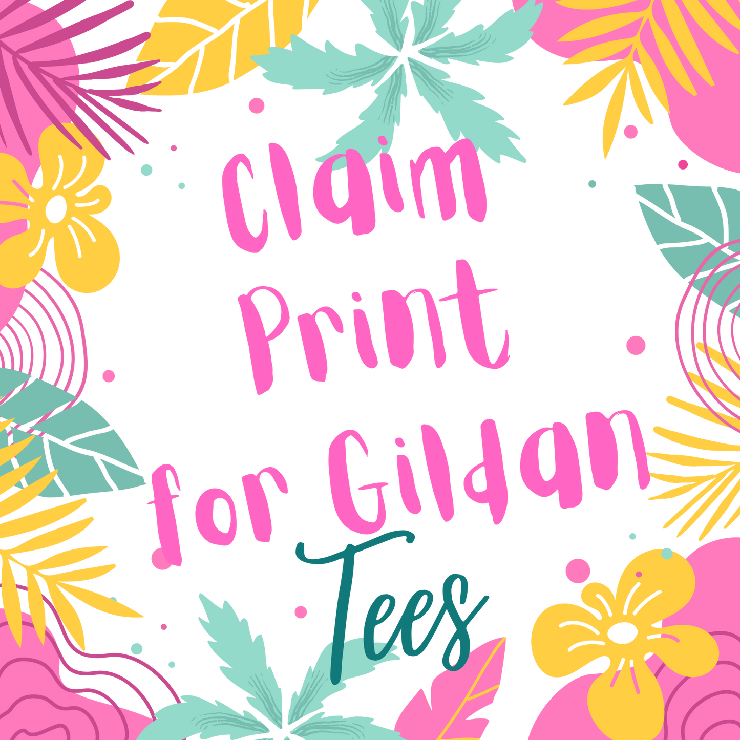 Claim Print for Gildan T-shirt