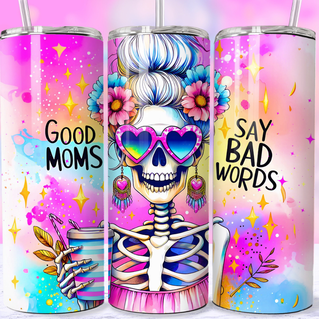 Good Moms Say Bad Words Tumbler