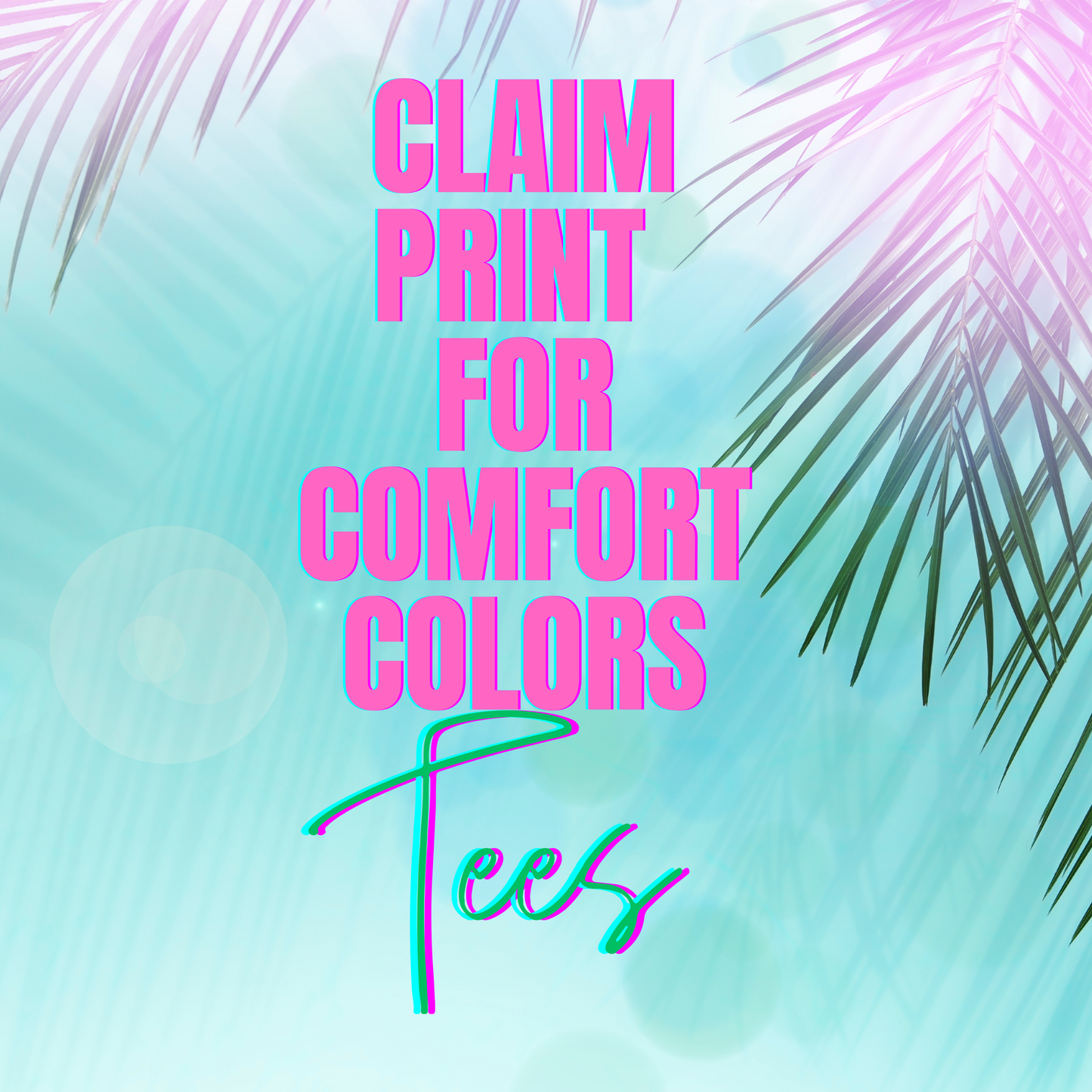 Claim Print for Comfort Colors Tees