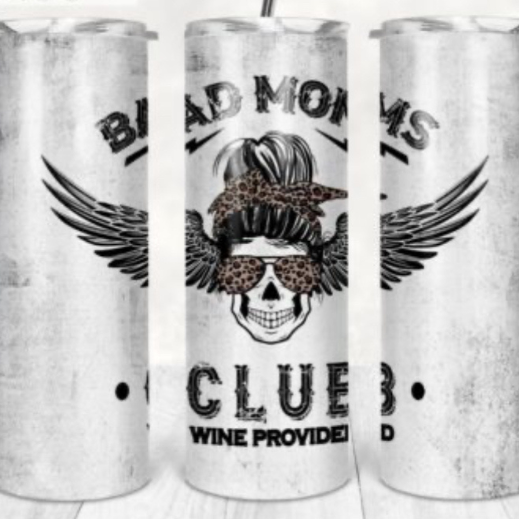 Bad Moms Club Tumbler