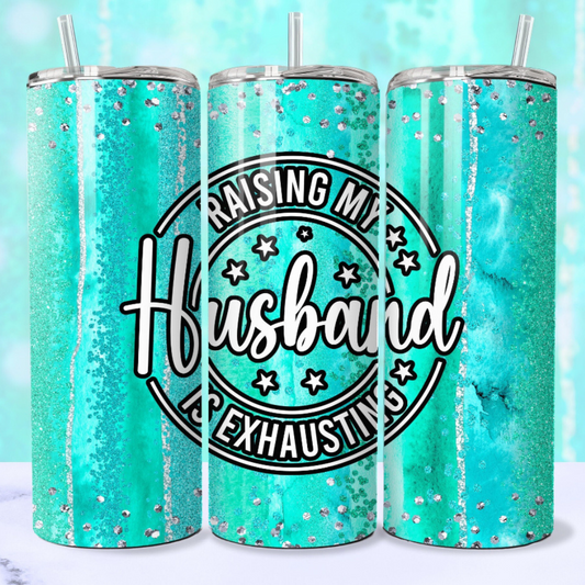 Raising My Husband Tumbler